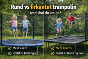 Read more about the article Rund vs firkantet trampolin – hvad skal du vælge?